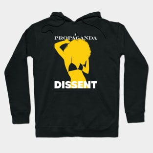 Propaganda Dissent 2 Hoodie